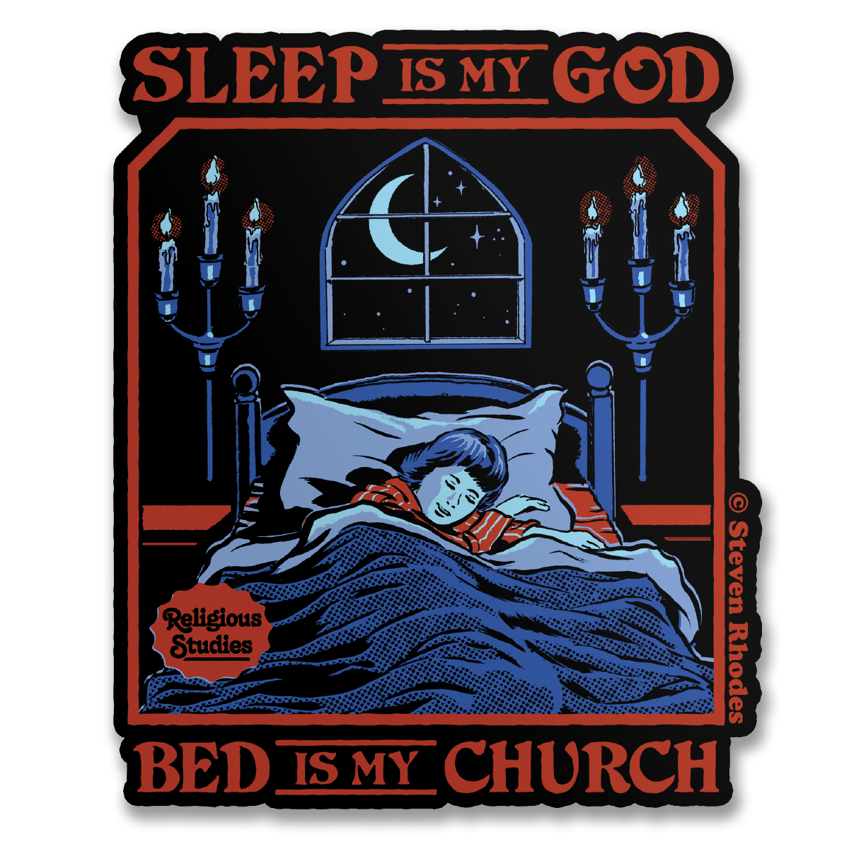 Sleep Is My God