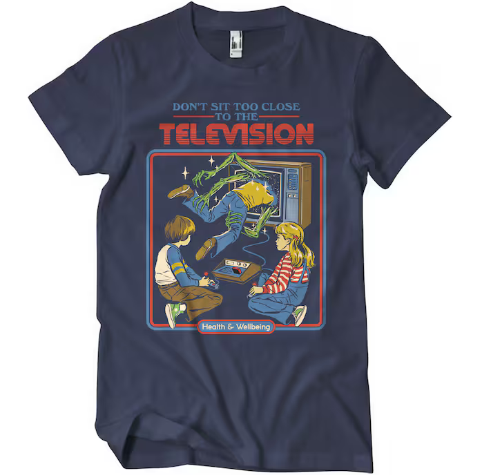 Don't Sit Too Close To The Television (do 5XL)