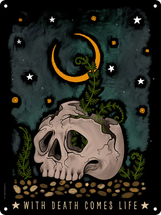 With Death Comes Life Tin Sign