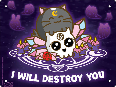 I Will Destroy You Tin Sign