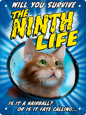 The Ninth Life Tin Sign