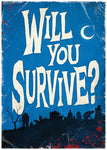 Will You Survive? Poster