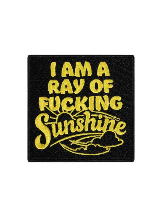 I Am A Ray Of Fucking Sunshine