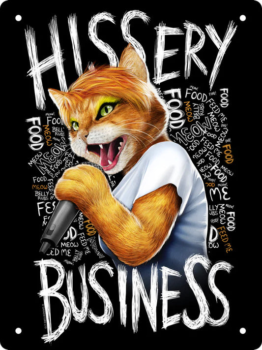 Hissery Business Tin Sign