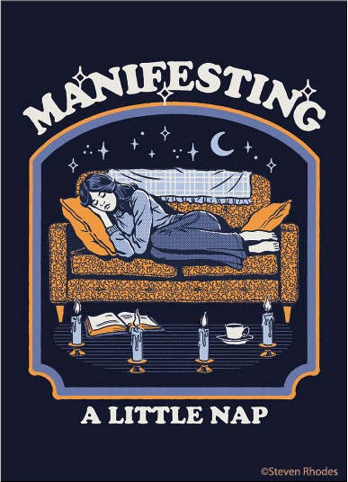 Manifesting a little nap MAGNET