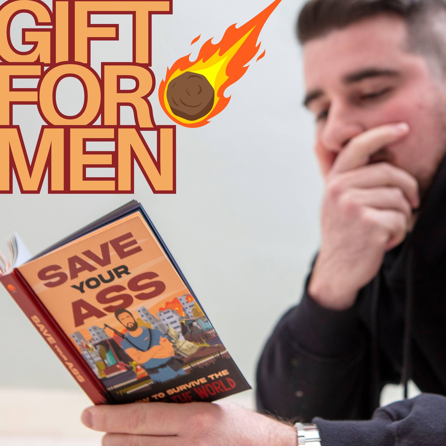 Save Your Ass Gift Book: How To Survive The End of the World