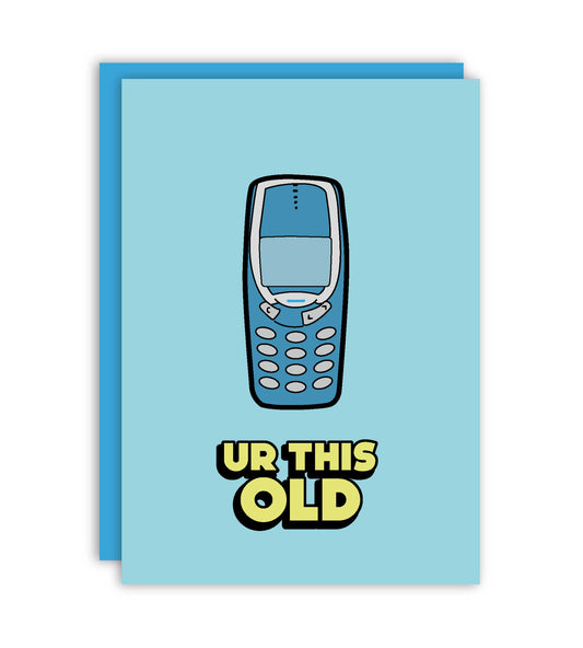 Ur This Old - Nokia