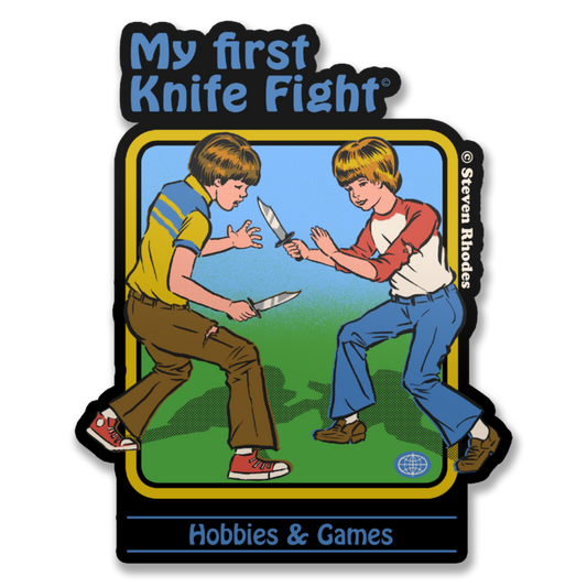 My First Knife Fight