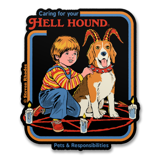 Caring For Your Hell Hound