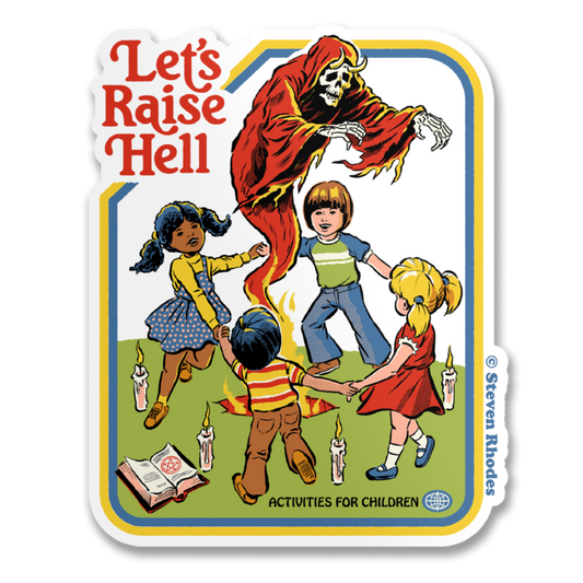 Let's Raise Hell