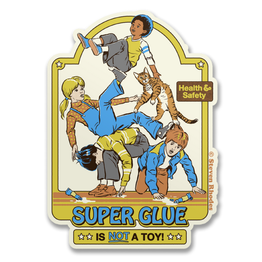 Super Glue Is Not A Toy