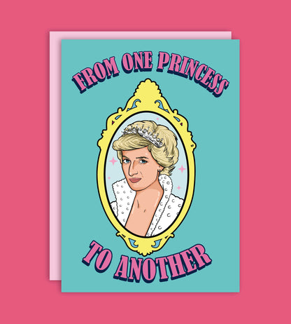 From One Princess To Another - Diana