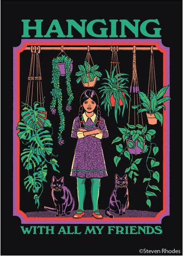 Hanging with all my friends MAGNET