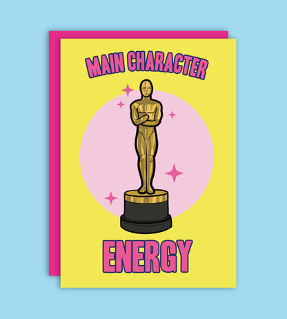 Main Character Energy
