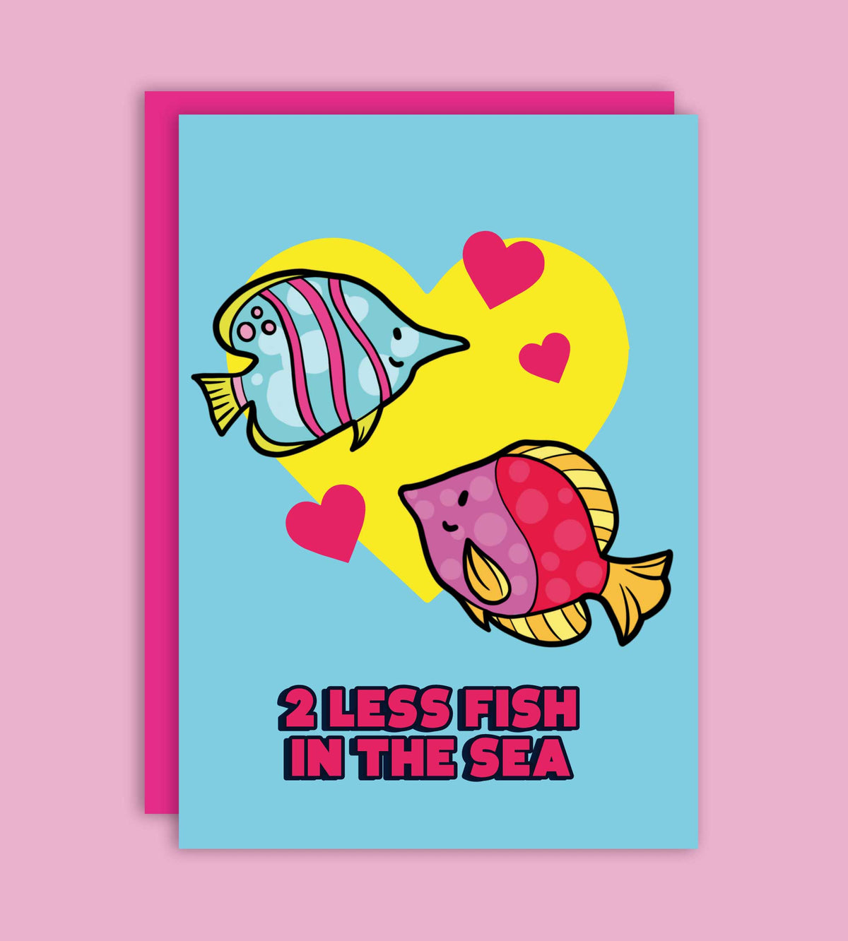 2 Less Fish
